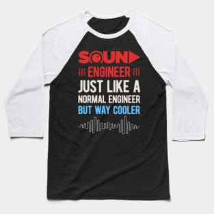 Funny Sound Engineering Audio Engineer Gifts Baseball T-Shirt